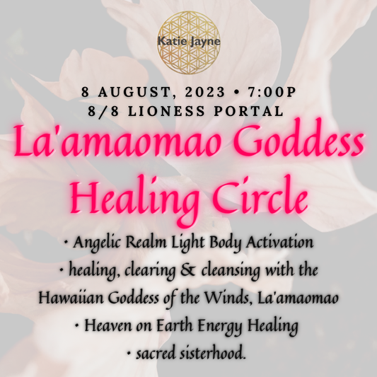 Healing Circle with Hawaiian Goddess of the Wind, La’amaomao & Angels