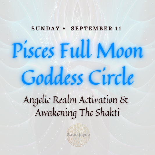 Pisces Moon Goddess Circle • Sunday Sept. 11 2022